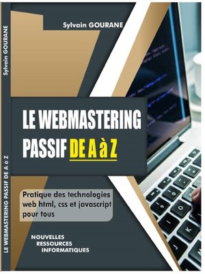 cover image of LE WEBMASTERING PASSIF DE a à Z